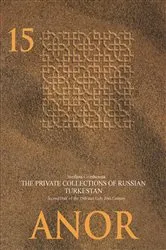 Book cover of The Private Collections of Russian Turkestan in the Second Half of the 19th and Early 20th Century by Svetlana Gorshenina