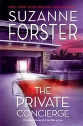 Book cover of The Private Concierge by Suzanne Forster