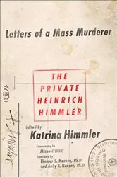 Book cover of The Private Heinrich Himmler by Katrina Himmler
