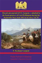 Book cover of The Private Journal of F.S. Larpent - Vol. II by F. Seymour Larpent