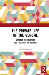 Book cover of The Private Life of the Genome by Iain Brassington