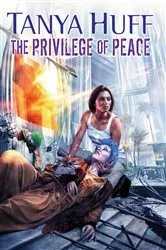 Book cover of The Privilege of Peace by Tanya Huff