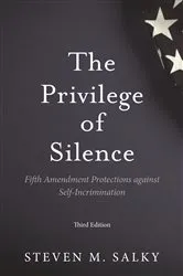 Book cover of The Privilege of Silence by Steven M. Salky