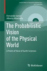Book cover of The Probabilistic Vision of the Physical World by Fernando Sansò