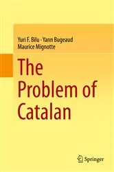 Book cover of The Problem of Catalan by Yuri F. Bilu