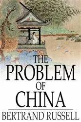 Book cover of The Problem of China by Bertrand Russell