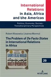 Book cover of The Problem of De Facto States in International Relations in Africa by Marcin Grabowski