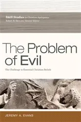Book cover of The Problem of Evil by Jeremy A. Evans