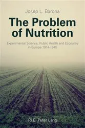 Book cover of The Problem of Nutrition by Josep Lluis Barona Vilar