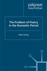 Book cover of The Problem of Poetry in the Romantic Period by M. Storey