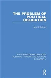 Book cover of The Problem of Political Obligation by Noel O'Sullivan