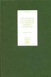 Book cover of The Problem of Woman in Late-Medieval Hispanic Literature by Unknown