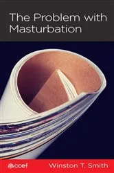 Book cover of The Problem with Masturbation by Winston T. Smith