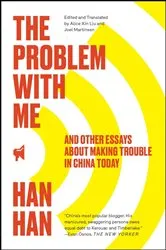 Book cover of The Problem with Me by Han Han