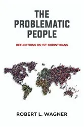 Book cover of The Problematic People by Robert L. Wagner