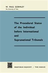 Book cover of The Procedural Status of the Individual before International and Supranational Tribunals by W. Paul Gormley
