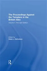 Book cover of The Proceedings Against the Templars in the British Isles by Helen J. Nicholson