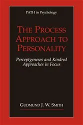 Book cover of The Process Approach to Personality by Gudmund J.W. Smith
