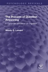 Book cover of The Process of Question Answering by Wendy G. Lehnert
