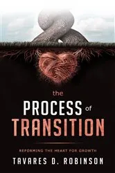 Book cover of The Process Of Transition by Tavares  D. Robinson