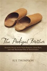 Book cover of The Prodigal Brother by Susan J. Thompson