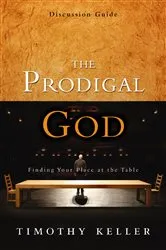 Book cover of The Prodigal God Discussion Guide by Unknown