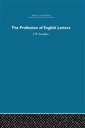 Book cover of The Profession of English Letters by J.W. Saunders