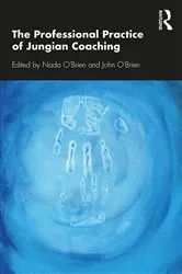 Book cover of The Professional Practice of Jungian Coaching by Nada O'Brien