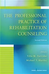 Book cover of The Professional Practice of Rehabilitation Counseling, Second Edition (2nd ed.) by Vilia M. Tarvydas
