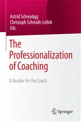 Book cover of The Professionalization of Coaching by Astrid Schreyögg