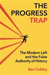Book cover of The Progress Trap by Ben Cobley