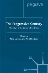 Book cover of The Progressive Century by N. Lawson