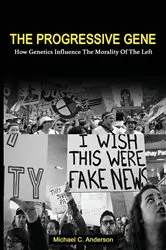 Book cover of The Progressive Gene by Michael C Anderson
