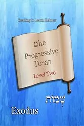 Book cover of The Progressive Torah: Level Two ~ Exodus by Minister 2 Others