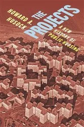 Book cover of The Projects by Howard A. Husock