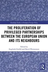 Book cover of The Proliferation of Privileged Partnerships between the European Union and its Neighbours by Sieglinde Gstöhl