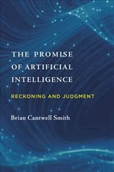 Book cover of The Promise of Artificial Intelligence by Brian Cantwell Smith