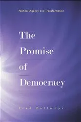 Book cover of The Promise of Democracy by Fred Dallmayr