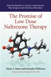 Book cover of The Promise of Low Dose Naltrexone Therapy by Elaine A. Moore