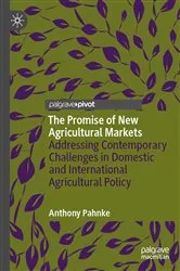 Book cover of The Promise of New Agricultural Markets by Anthony Pahnke