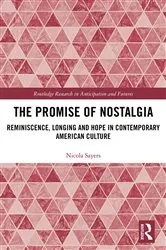 Book cover of The Promise of Nostalgia by Nicola Sayers