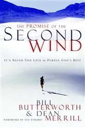 Book cover of The Promise of the Second Wind by Bill Butterworth