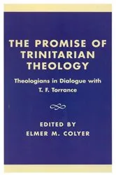 Book cover of The Promise of Trinitarian Theology by Elmer M. Colyer