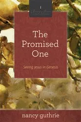 Book cover of The Promised One (A 10-week Bible Study) by Nancy Guthrie