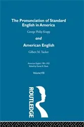 Book cover of The Pronunciation of Standard English in America by Unknown