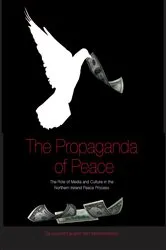 Book cover of The Propaganda of Peace by Greg McLaughlin