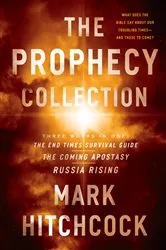 Book cover of The Prophecy Collection: The End Times Survival Guide, The Coming Apostasy, Russia Rising by Mark Hitchcock