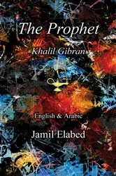 Book cover of The Prophet by Khalil Gibran by Jamil Elabed