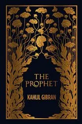 Book cover of The Prophet (Deluxe Hardbound Edition) by Kahlil Gibran