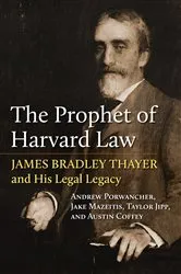 Book cover of The Prophet of Harvard Law by Andrew Porwancher
